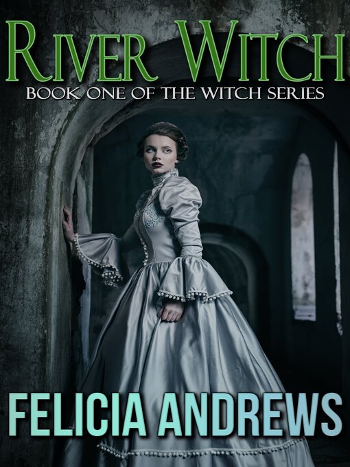 Title details for River Witch by Felicia Andrews - Available